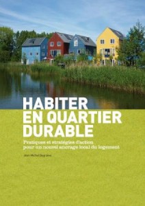 Habiter en quartier durable